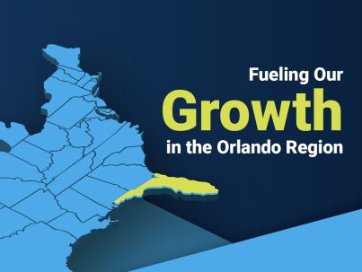 Fueling Our Growth in the Orlando Region